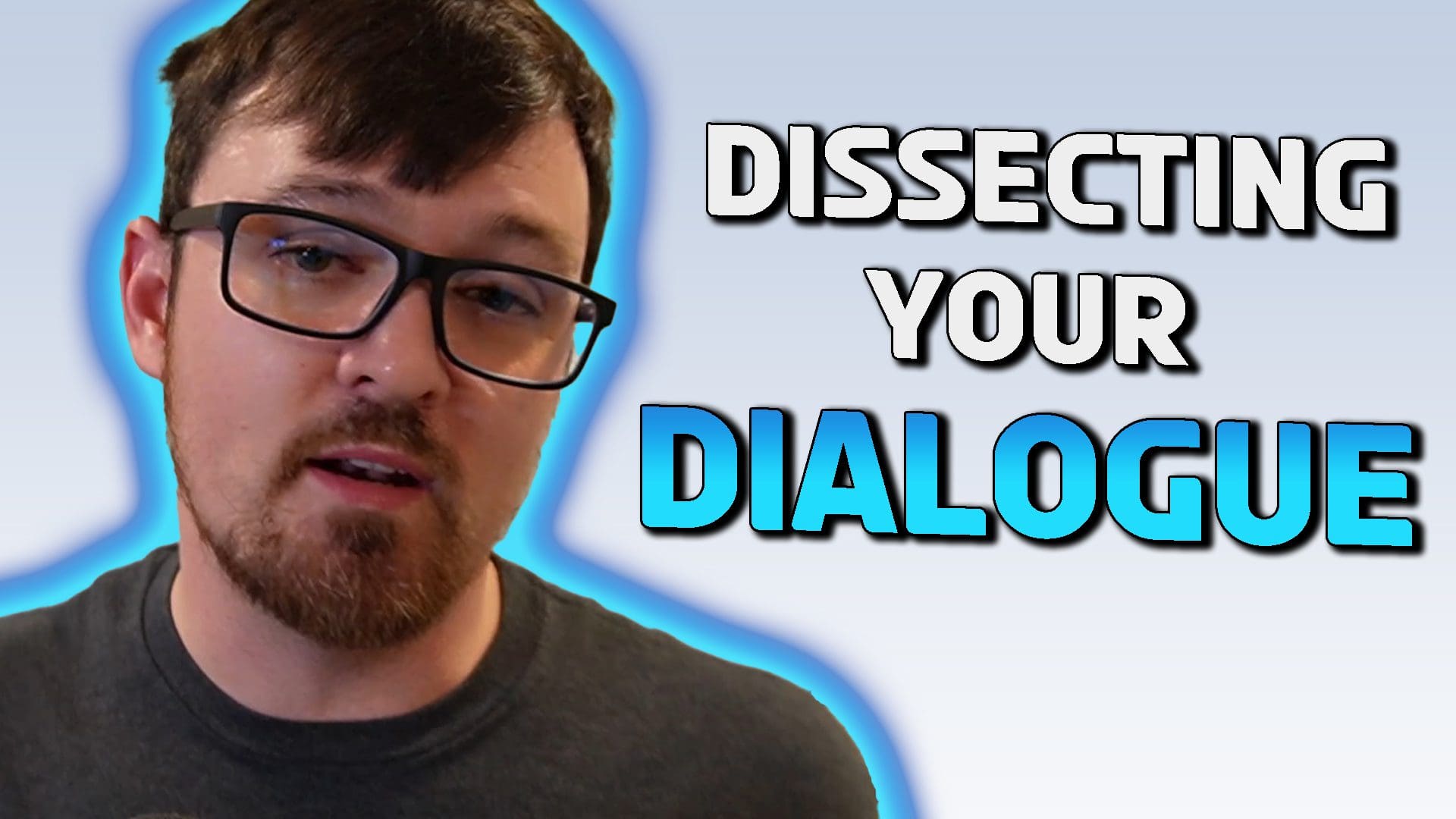 Dissecting Your Dialogue | How To Improve Your Writing 2/3 - Seth Ring ...